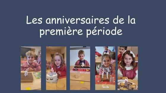 Les premiers anniversaires