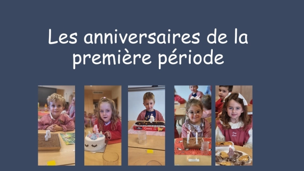 Les premiers anniversaires